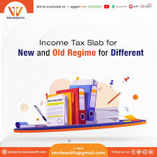 income tax slab for new and old regime