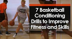 7 basketball conditioning drills to