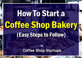 how to start a coffee bakery 12