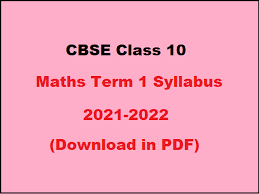 Cbse Class 10 Maths Syllabus For Term 1