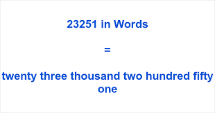 23251 in Words – How to Spell 23251 | numbersinwords.net