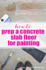 prep a concrete slab floor for painting