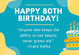 40 amazing 80th birthday messages to
