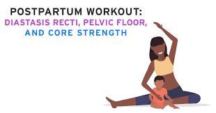postpartum workout routine to get back