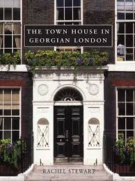 The Town House In Georgian London