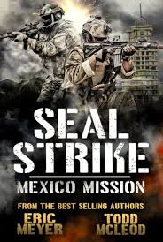 It's updated regularly with new best io games games. Seal Strike Mexico Mission Ebook By Eric Meyer 9781005436537 Booktopia