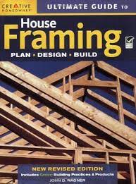 Ultimate Guide To House Framing By