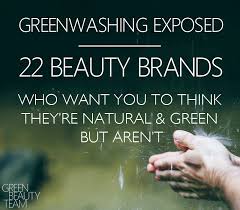 greenwashing in cosmetics the brands