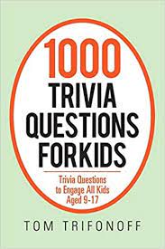 From tricky riddles to u.s. Buy 1000 Trivia Questions For Kids Trivia Questions To Engage All Kids Aged 9 17 Book Online At Low Prices In India 1000 Trivia Questions For Kids Trivia Questions To Engage All