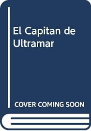 It offers miles and miles of enjoyment! El Capitan De Ultramar Spanish Edition Amado Jorge 9789500403757 Amazon Com Books