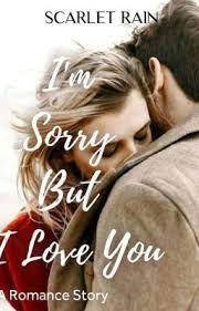 i m sorry but i love you completed