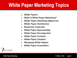 White Paper Marketing White Paper Marketing Topics
