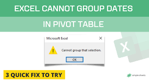 excel cannot group dates in pivot table