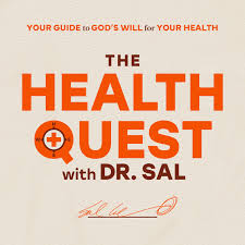 The Health Quest with Dr. Sal