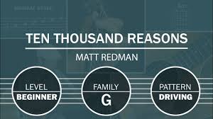 Ten Thousand Reasons Matt Redman How To Play On Guitar