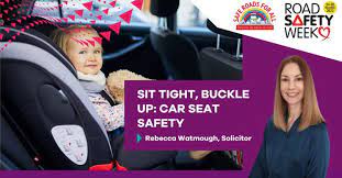 Sit Tight Buckle Up Car Seat Safety