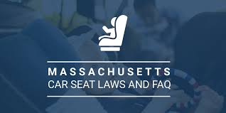 machusetts car seat laws and faq