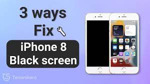 fix iphone 8 black screen of