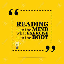 Inspirational Motivational Quote. Reading Is To The Mind What Exercise Is  To The Body. Simple Trendy Design. Royalty Free SVG, Cliparts, Vectors, And  Stock Illustration. Image 44813956.