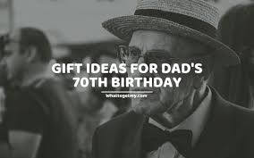 15 perfect gift ideas for dad s 70th