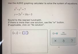 use the aleks graphing calculator to