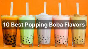 10 best popping boba flavors you need