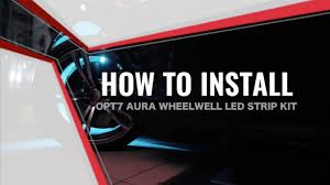 Aura Led Wheel Well Lighting Kit Installation Guide