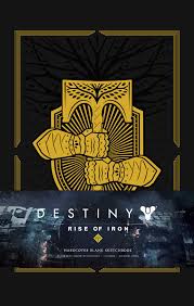 Destiny rise of iron digital. Destiny Rise Of Iron Blank Hardcover Sketchbook Book By Insight Editions Official Publisher Page Simon Schuster