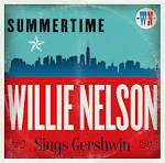 Summertime: Willie Nelson Sings Gershwin [LP]