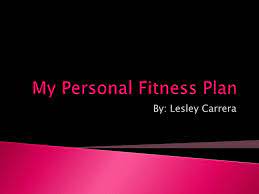 ppt my personal fitness plan