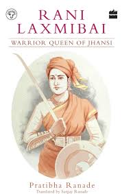 rani laxmibai warrior queen of jhansi