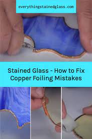 Stained Glass Foiling Fixing Common