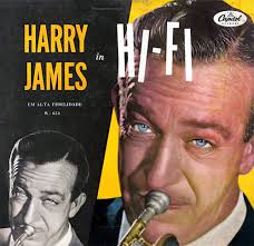 Re: What are you listening to this very second? Posted by: Come On (). Date: September 29, 2013 14:00. Harry James. Options: Reply To This Message•Quote ... - Harry-James---Hi-Fi
