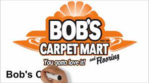 bobs carpet flooring mart you