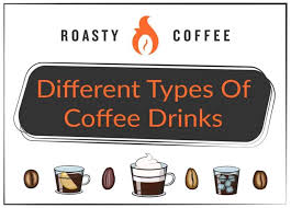 The list of most common coffee drinks! 50 Different Types Of Coffee Drinks Explained Ultimate Guide