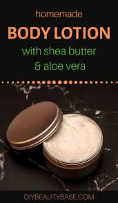 diy lotion with shea er aloe vera