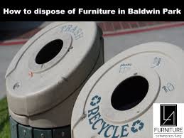 baldwin park furniture disposal la