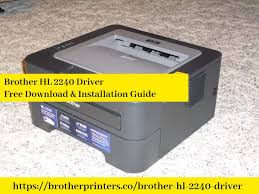 The brother iprintandscan while the various computer. Brother Hl 2240 Driver Free Download Installation Guide Printer Driver Brother Printers Installation
