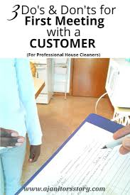 Dos Donts For Initial House Cleaning Customer Meeting Business