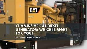 Cummins vs CAT Diesel Generator: Which Is Right for You? – Central States  Diesel Generators