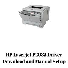 Please select the driver to download. Hp Laserjet P2035n Network Driver Senseopen S Blog