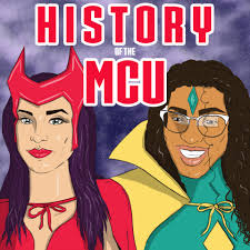 History of the MCU Podcast