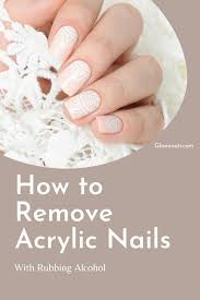 remove your acrylic nails safely and in