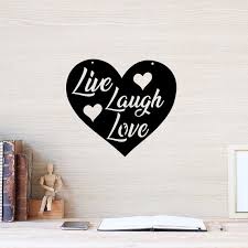 Live Laugh Love Heart Sign Live
