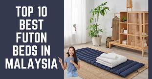 top 10 best futon beds in msia 2023