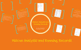 Miscue Analysis And Running Records By Lauren Brazell On Prezi