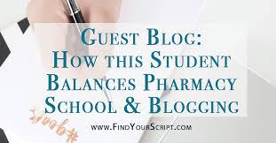 Guest Blog How To Balance Pharmacy School Blogging Find