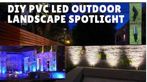 diy pvc led landscape spotlight you