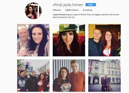 Jayda remains determined to fight for this cause and for free. Instagram Is Reviewing Britain First S Social Accounts