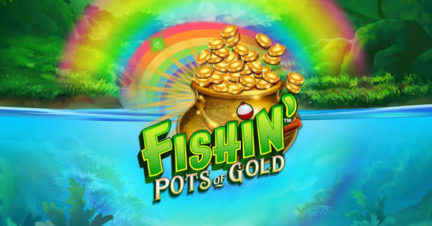 Play Fishin' Pots Of Gold Slot | 94.06% RTP | Real Money Games
